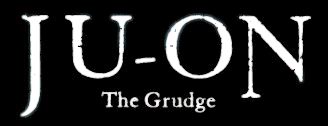 Ju-on: The Grudge