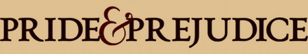 Pride & Prejudice